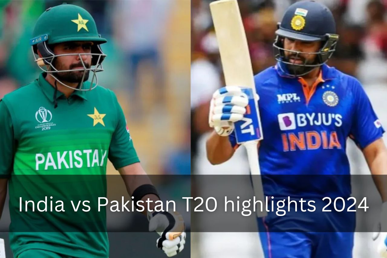 India vs Pakistan T20 highlights 2024